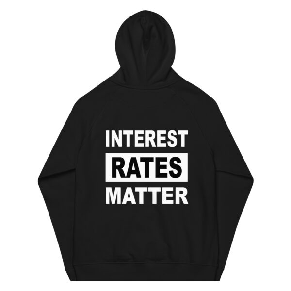 Interest Rates Matter Hoodie
